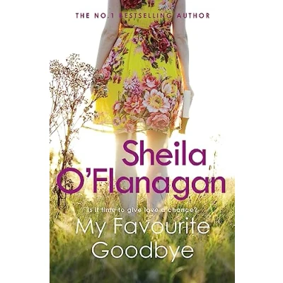 Abbildung von My Favourite Goodbye: A touching, uplifting and romantic tale by the #1 bestselling author