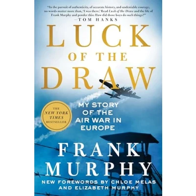 Abbildung von Luck of the Draw: My Story Air War in Europe