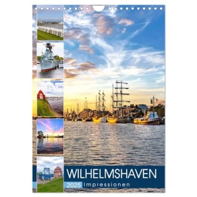 Abbildung von Wilhelmshaven Impressionen (Wandkalender 2025 DIN A4 hoch), CALVENDO Monatskalender