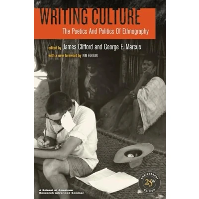 Abbildung von Writing Culture: The Poetics and Politics of Ethnography