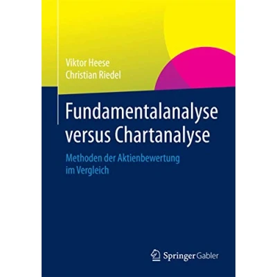 Abbildung von Fundamentalanalyse versus Chartanalyse: Methoden der Aktienbewertung im Vergleich