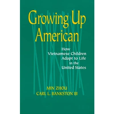 Abbildung von Growing Up American: How Vietnamese Children Adapt to Life in the United States