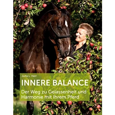 Abbildung von Innere Balance: Der Weg zu Gelassenheit und Harmonie mit Ihrem Pferd