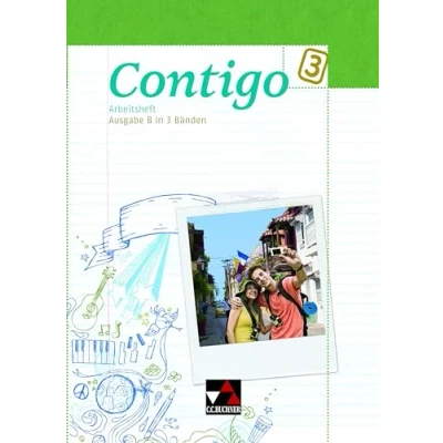 Abbildung von Contigo B / AH 3: Unterrichtswerk für Spanisch in 3 Bänden (Contigo B: Bänden)