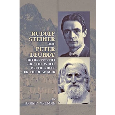 Abbildung von Rudolf Steiner and Peter Deunov: Anthroposophy The White Brotherhood on New Man