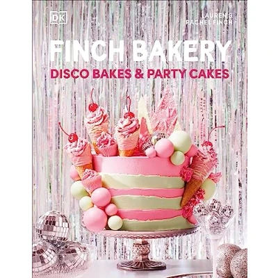 Abbildung von Finch Bakery Disco Bakes and Party Cakes: THE SUNDAY TIMES BESTSELLER