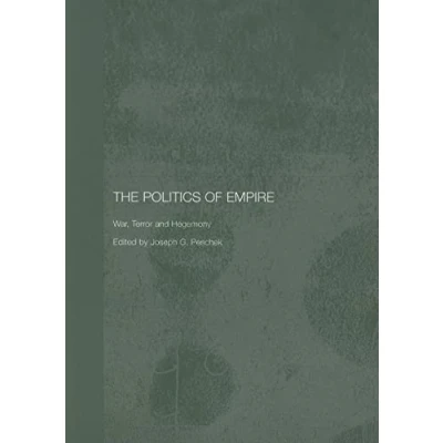 Abbildung von The Politics of Empire: War, Terror and Hegemony