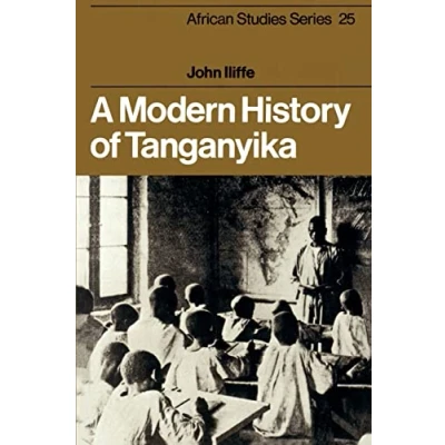 Abbildung von A Modern History of Tanganyika (African Studies Series, 25)