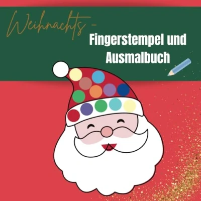 Abbildung von Weihnachts Fingerstempel und Ausmalbuch: Für Kinder ab 2 Jahren, Weihnachten, Perfektes Weihnachtsgeschenk, Fingerstelmpel, Ausmalbuch
