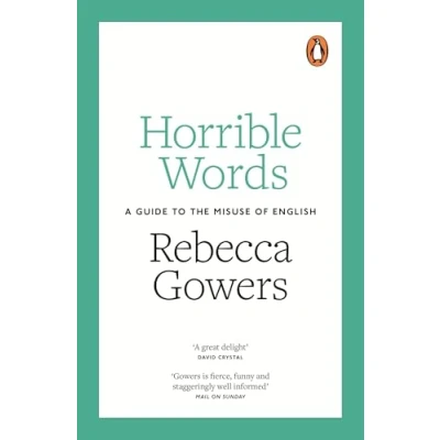 Abbildung von Horrible Words: A Guide to the Misuse of English