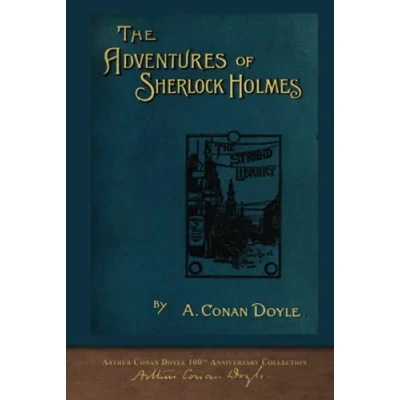 Abbildung von The Adventures of Sherlock Holmes (100th Anniversary Edition): With 100 Original Illustrations