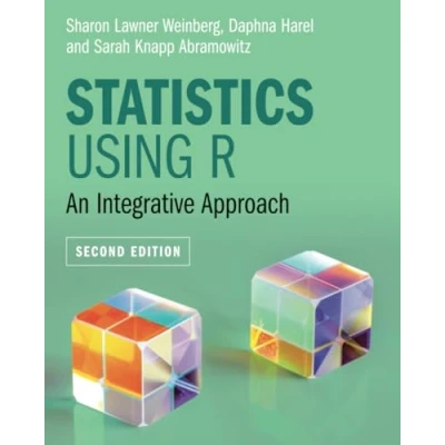 Abbildung von Statistics Using R: An Integrative Approach