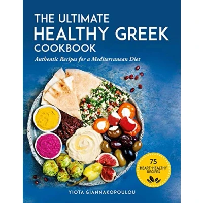 Abbildung von The Ultimate Healthy Greek Cookbook: 75 Authentic Recipes for a Mediterranean Diet