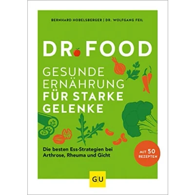 Abbildung von Dr. Food Gesunde Ernährung für starke Gelenke: Die besten Ess Strategien bei Arthrose, Rheuma und Gicht (GU Food)
