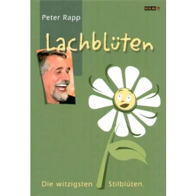 Abbildung von Lachblüten: Die witzigsten Stilblüten
