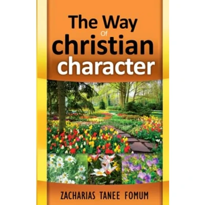 Abbildung von The Way Of Christian Character (The Way, Band 5)