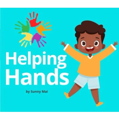 Abbildung von Helping Hands toddler books about hitting: A beginner reader, no hitting rhyme book for toddlers, preschool and young kids!