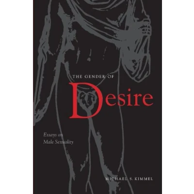 Abbildung von The Gender of Desire: Essays on Male Sexuality