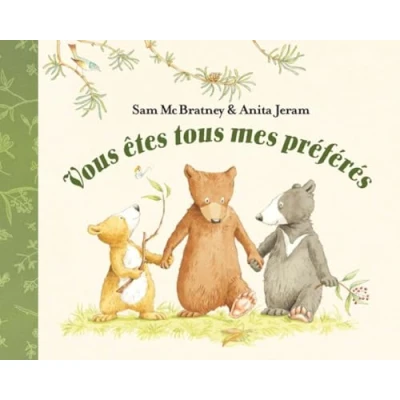 Abbildung von Vous êtes tous mes préférés