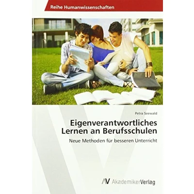 Abbildung von Eigenverantwortliches Lernen an Berufsschulen: Neue Methoden für besseren Unterricht