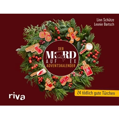 Abbildung von Mord auf Ex Der Adventskalender: 24 tödlich gute Türchen. Adventskalender zum True Crime Podcast. Das perfekte Geschenk für alle Fans