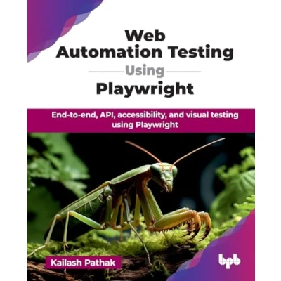 Abbildung von Web Automation testing using Playwright: End to end, API, accessibility, and visual Playwright (English Edition)