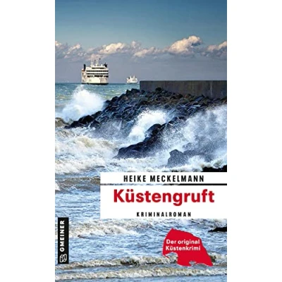 Abbildung von Küstengruft: Kriminalroman (Kriminalromane im GMEINER Verlag) (Kommissare Westermann und Hartwig)