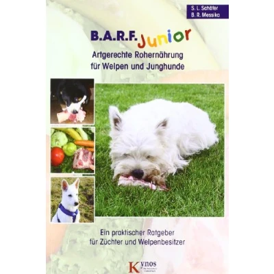 Abbildung von B.A.R.F. Junior Artgerechte Rohernährung für Welpen und Junghunde: Ein praktischer Ratgeber Züchter Welpenbesitzer (Das besondere Hundebuch)
