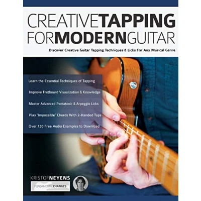 Abbildung von Creative Tapping For Modern Guitar: Discover Guitar Techniques &amp; Licks Any Musical Genre (Learn Rock Technique, Band 1)