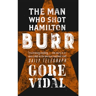 Abbildung von Burr: The Man Who Shot Hamilton (Narratives of empire)