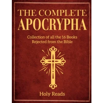Abbildung von the Complete Apocrypha: Collection of all 16 Books Rejected from Bible