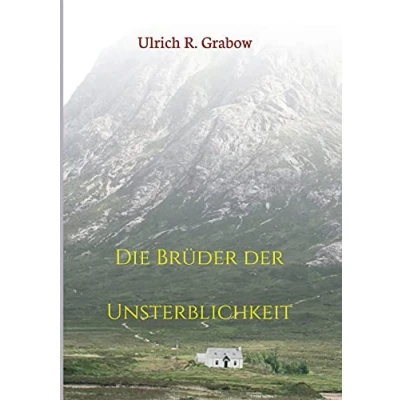 Abbildung von Die Brüder der Unsterblichkeit
