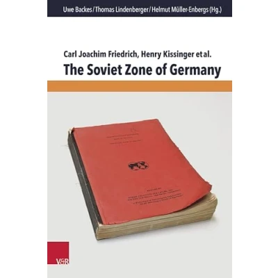 Abbildung von The Soviet Zone of Germany (Wege der Totalitarismusforschung)