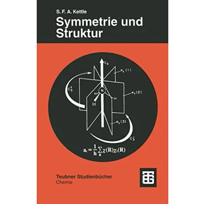Abbildung von Symmetrie und Struktur: Eine Einführung in die Gruppentheorie (Teubner Studienbücher Chemie) (German Edition)