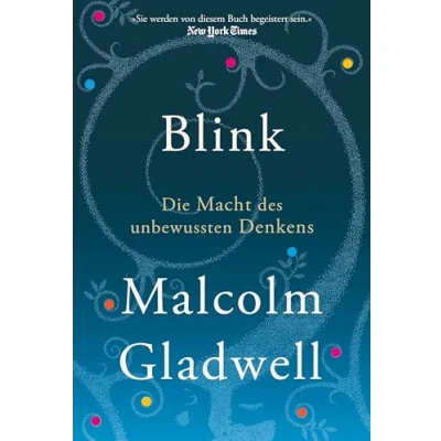 Abbildung von Blink: Die Macht des unbewussten Denkens