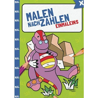 Abbildung von Malen nach Zahlen: Das kleine Einmaleins mit tollen Dinomotiven trainieren. (Rechendinos, Band 3)