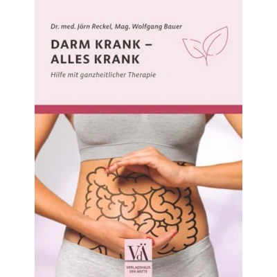 Abbildung von Darm krank alles krank: Hilfe mit ganzheitlicher Therapie
