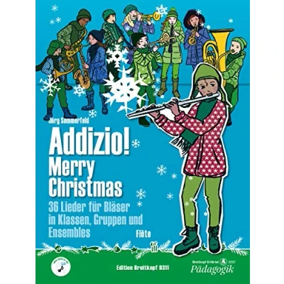 Abbildung von Addizio! Merry Christmas Flöte 36 Weihnachtslieder für Bläser in Klassen, Gruppen, Ensembles (EB 9311): Lehrmaterial Ensemble