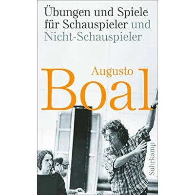 Abbildung von Übungen und Spiele für Schauspieler Nicht Schauspieler: Aktualisierte erweiterte Ausgabe (suhrkamp taschenbuch)