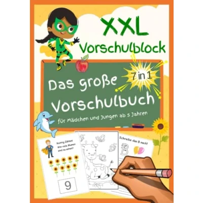 Abbildung von XXL Vorschulblock Meine allerersten Schulaufgaben: Das große 7 in 1 Vorschulbuch für Mädchen und Jungen ab 5 Jahren (Vorschule Übungshefte 5)
