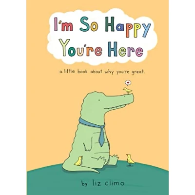 Abbildung von I’m So Happy You’re Here