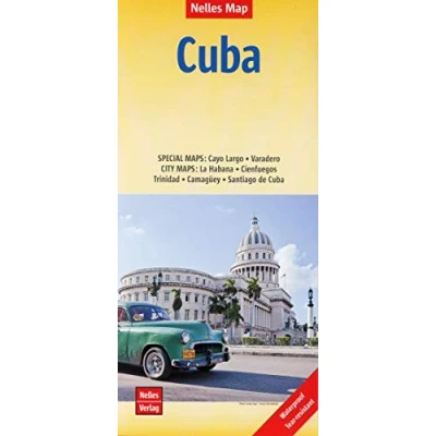 Abbildung von Nelles Map Landkarte Cuba Kuba: 1 : 775,000 reiß und wasserfest; waterproof and tear resistant; indéchirable et imperméable; irrompible &amp; impermeable (Nelles Map: Strassenkarte)