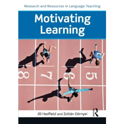 Abbildung von Motivating Learning (Research and Resources in Language Teaching)