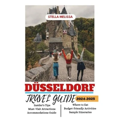 Abbildung von DÜSSELDORF TRAVEL GUIDE 2024 2025 (ULTIMATE BUDGET FRIENDLY COMPANION)