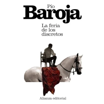 Abbildung von La feria de los discretos (El libro bolsillo Bibliotecas autor Biblioteca Baroja)