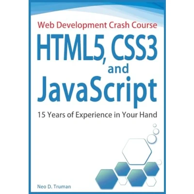 Abbildung von HTML5, CSS3, and JavaScript: 15 Years of Experience in Your Hand