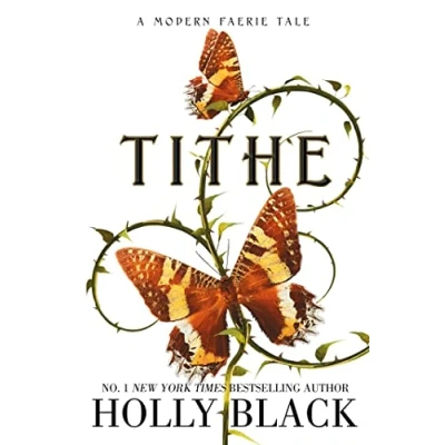 Abbildung von Tithe: A Modern Faerie Tale