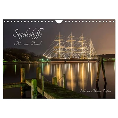 Abbildung von Segelschiffe Maritime Details (Wandkalender 2025 DIN A4 quer), CALVENDO Monatskalender