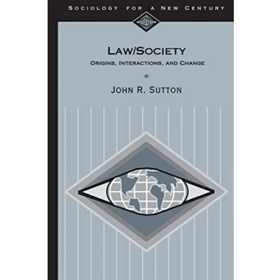 Abbildung von Law/Society: Origins, Interactions, and Change (Sociology for a New Century)