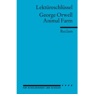 Abbildung von Lektüreschlüssel zu George Orwell: Animal Farm (Reclams Universal Bibliothek)